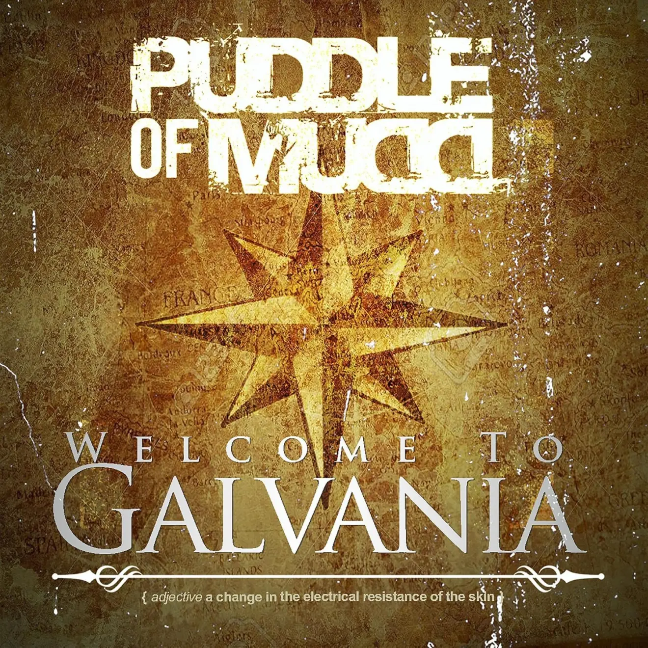 Puddle of Mudd – Welcome to Galvania