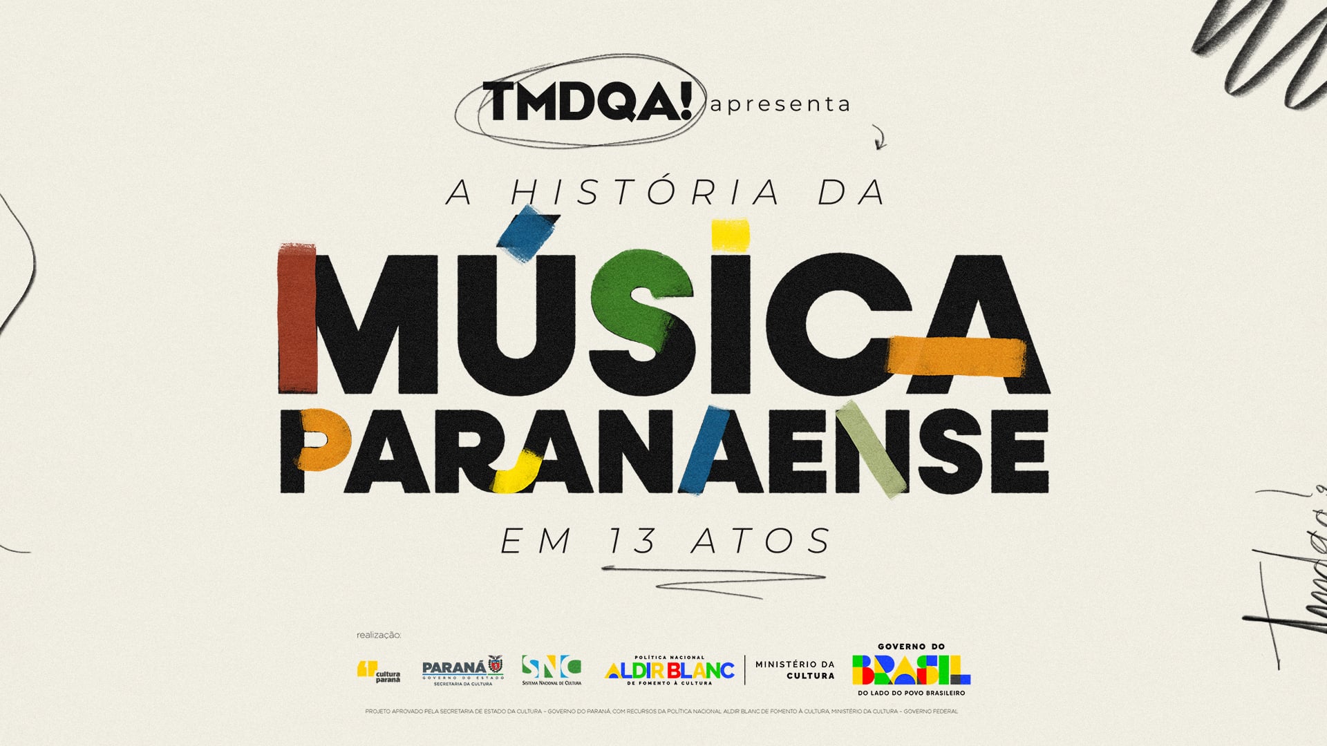 TMDQA! lança documentário sobre história da música paranaense