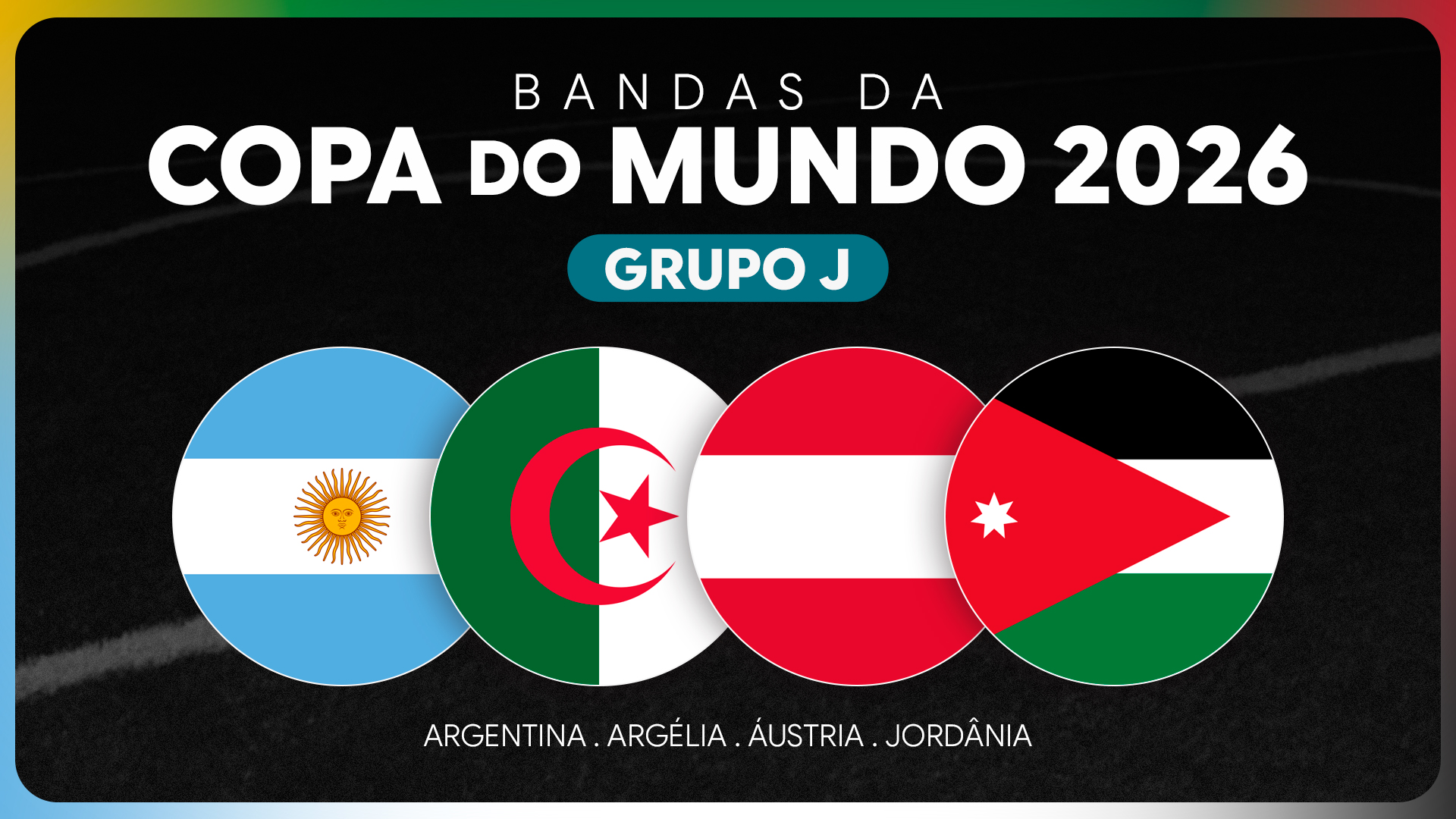 Bandas da Copa do Mundo 2026 - Grupo J
